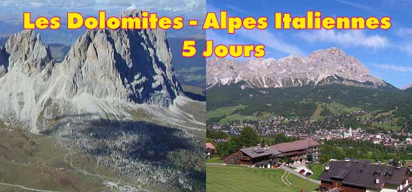 LES DOLOMITES : Les Alpes Italiennes
5 Jours  