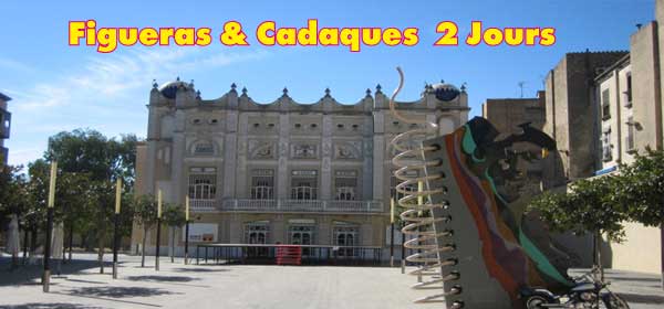 FIGUERAS & Cadaques 2 JOURS - 1 NUITS 