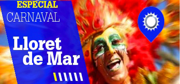Carnavals Lloret - Blanes & Platja de Aro
