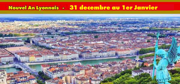 Nouvel An Lyonnais 
- 2 Jours