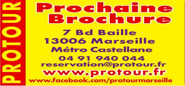 Prochaine Brochure Protour
Excursions Voyages Courant Août 2024
